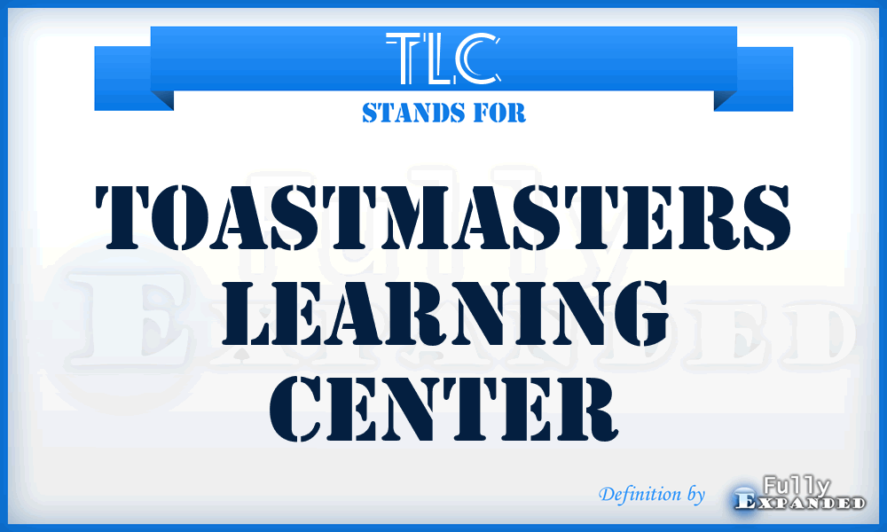 TLC - ToastMasters Learning Center