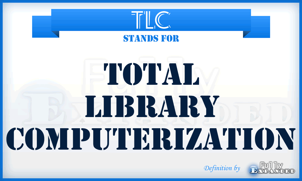 TLC - Total Library Computerization