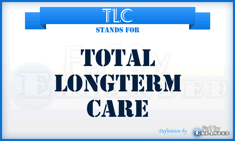 TLC - Total Longterm Care