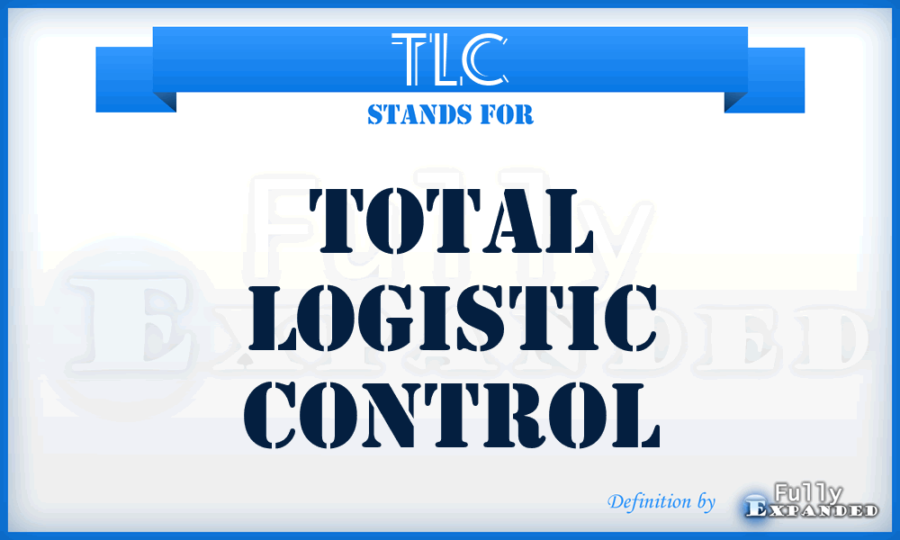 TLC - Total Logistic Control