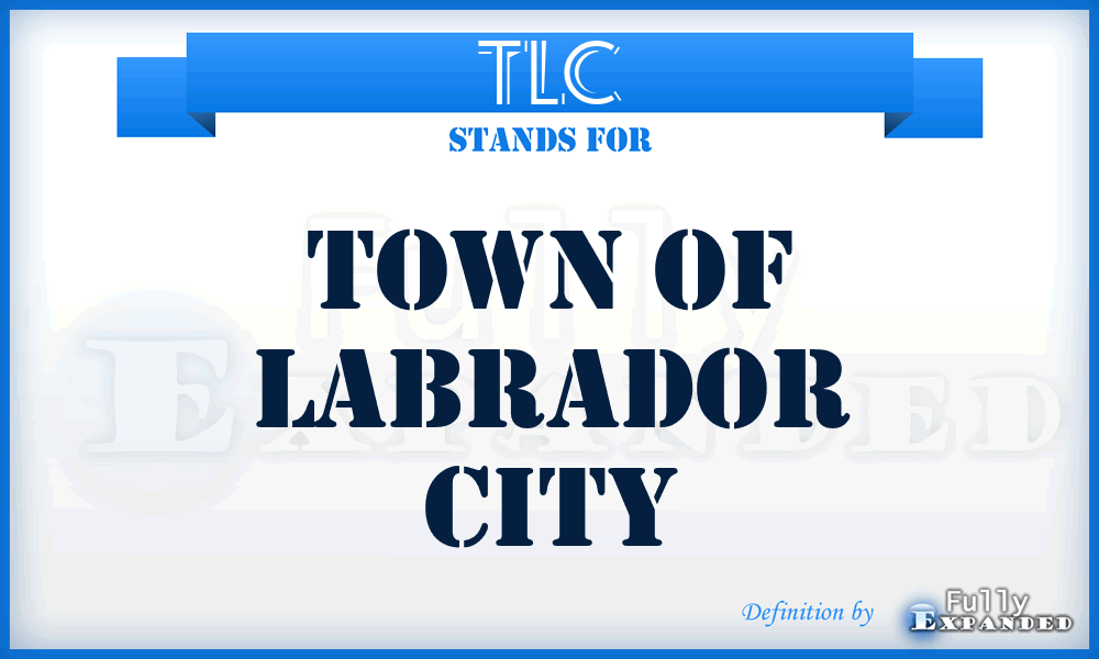 TLC - Town of Labrador City