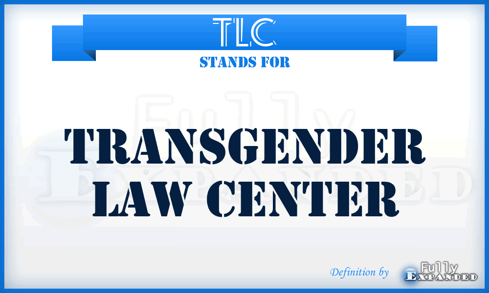 TLC - Transgender Law Center