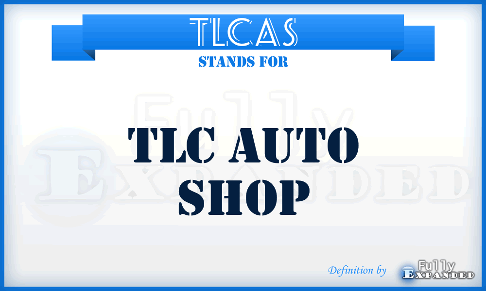 TLCAS - TLC Auto Shop