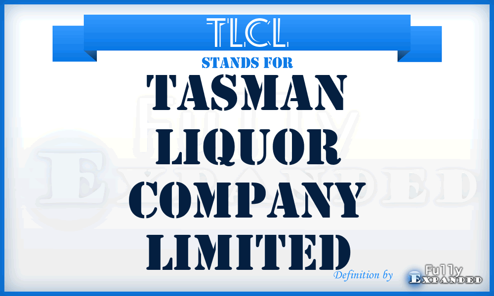 TLCL - Tasman Liquor Company Limited