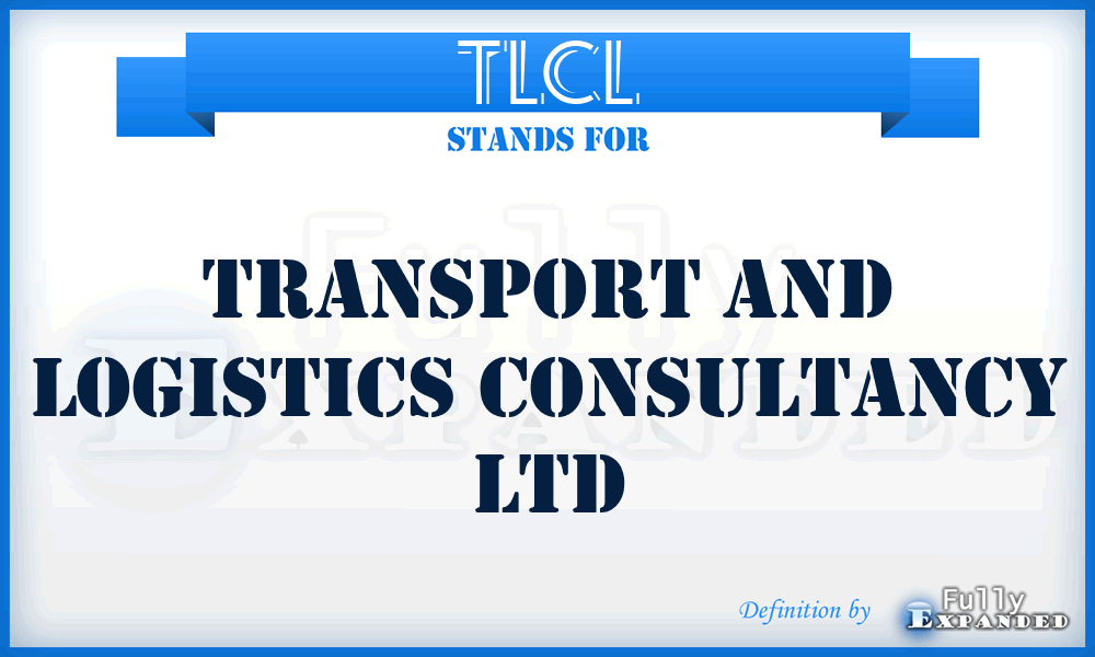 TLCL - Transport and Logistics Consultancy Ltd