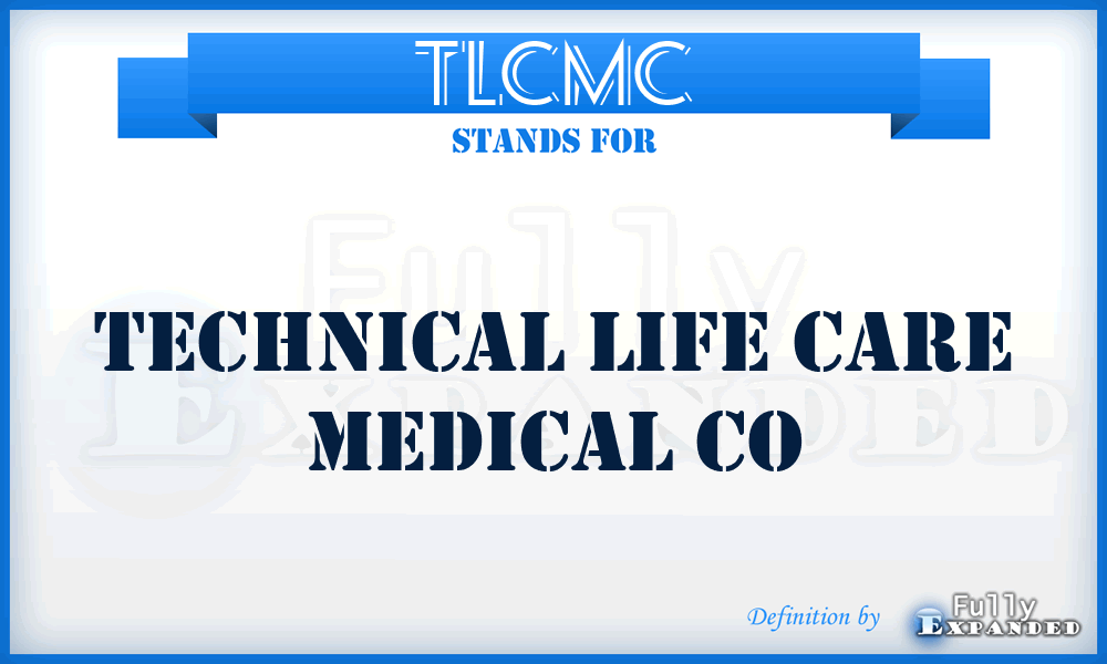 TLCMC - Technical Life Care Medical Co