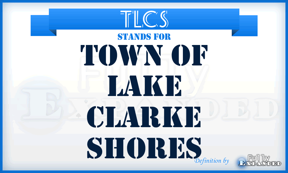 TLCS - Town of Lake Clarke Shores