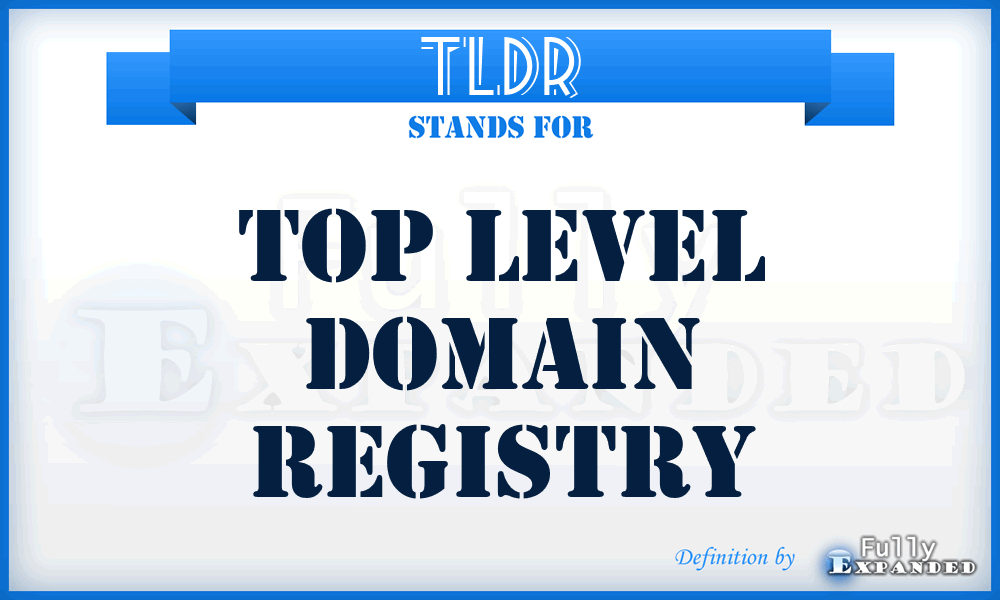 TLDR - Top Level Domain Registry