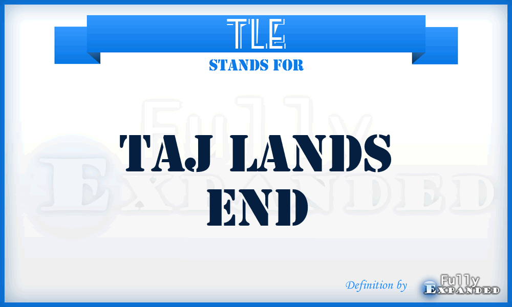 TLE - Taj Lands End