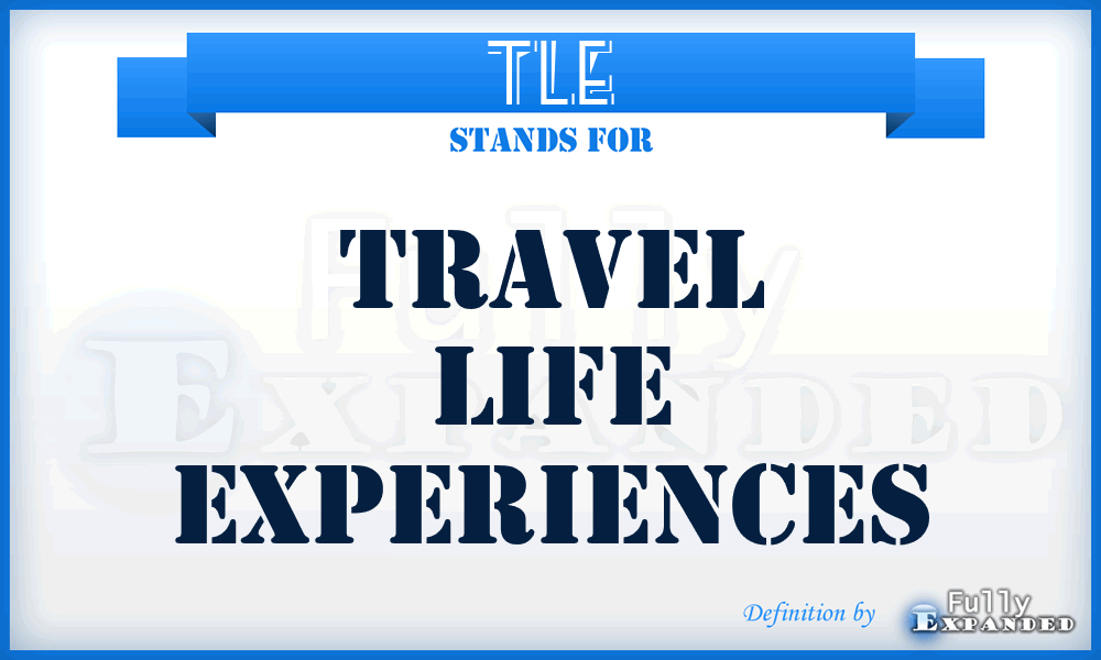 TLE - Travel Life Experiences