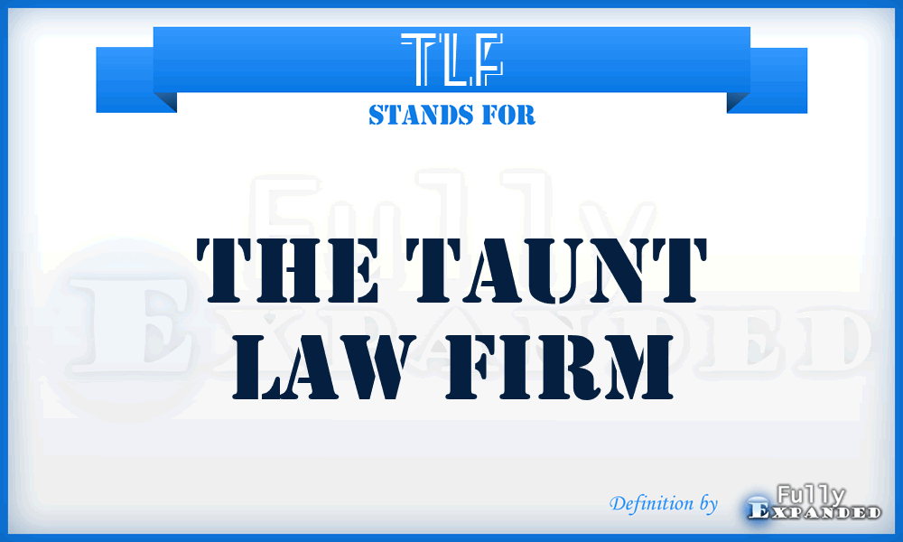 TLF - The Taunt Law Firm
