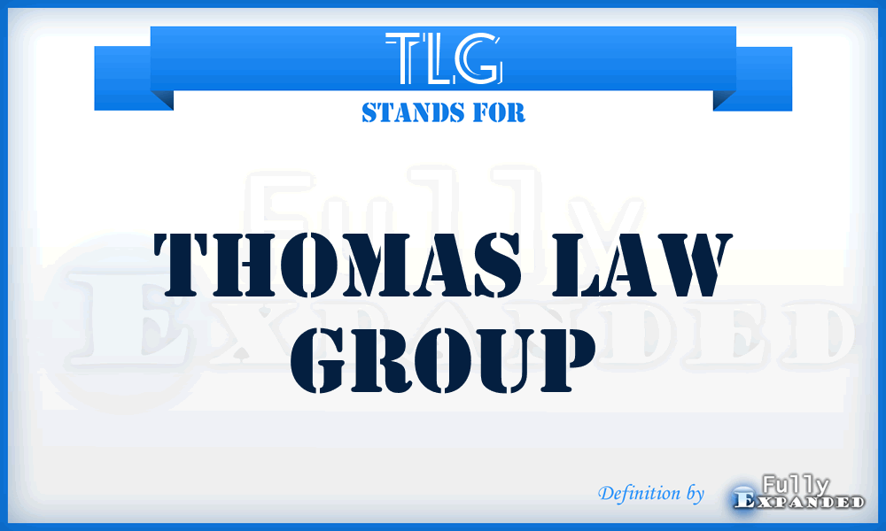 TLG - Thomas Law Group