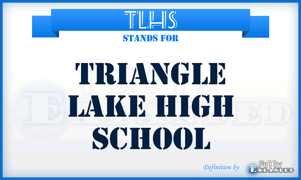 TLHS - Triangle Lake High School