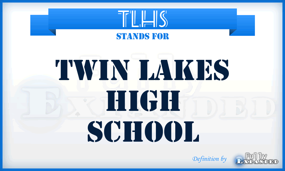 TLHS - Twin Lakes High School