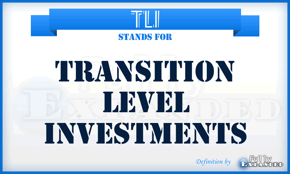 TLI - Transition Level Investments