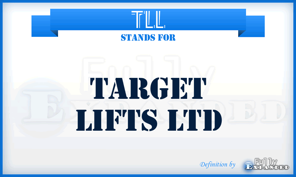 TLL - Target Lifts Ltd