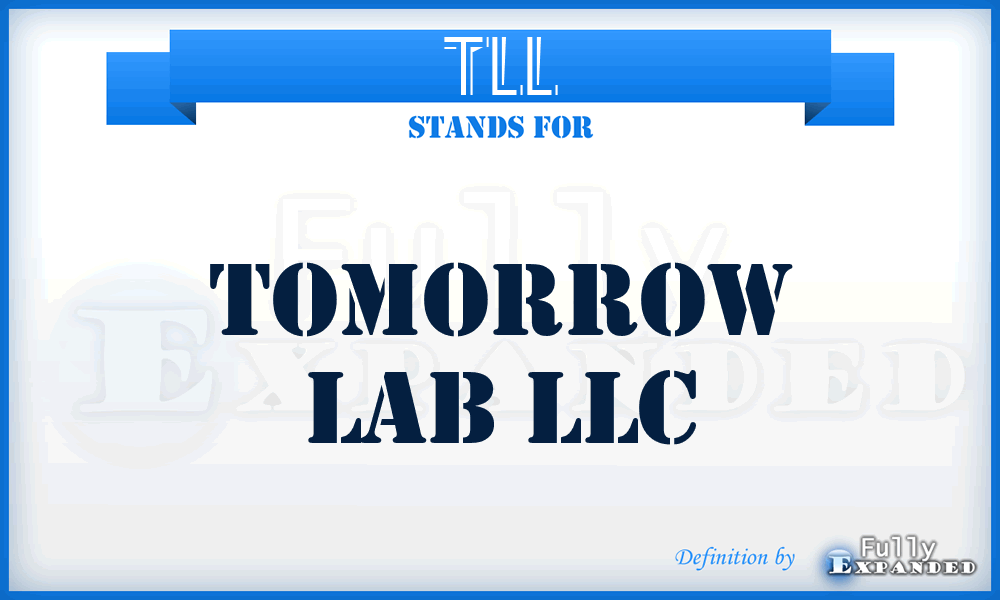 TLL - Tomorrow Lab LLC
