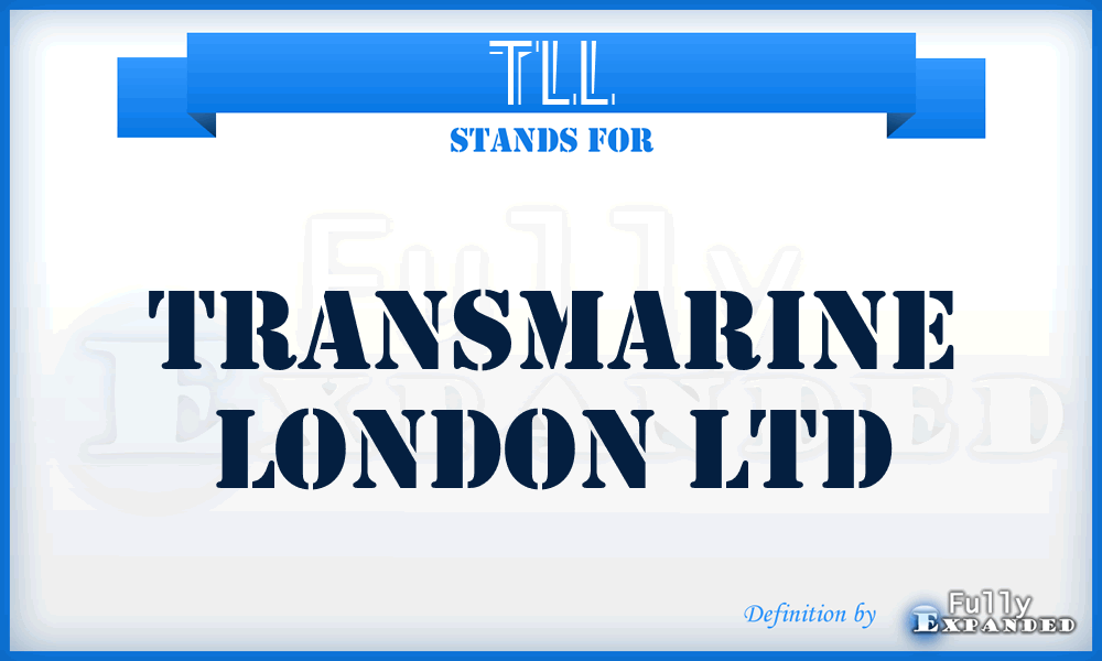 TLL - Transmarine London Ltd