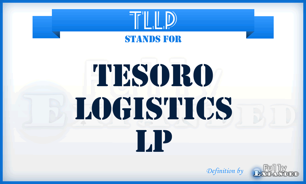 TLLP - Tesoro Logistics LP