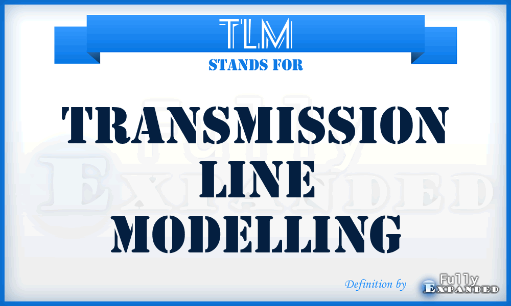 TLM - Transmission Line Modelling