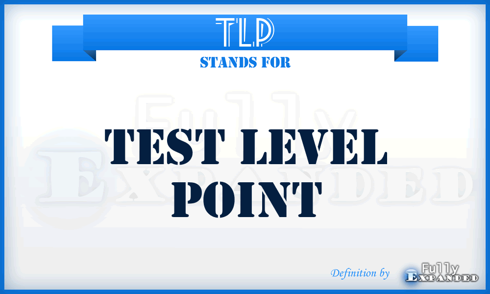 TLP - test level point