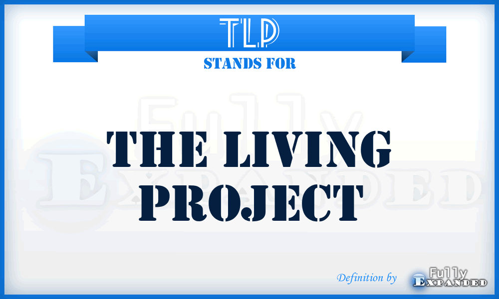 TLP - The Living Project