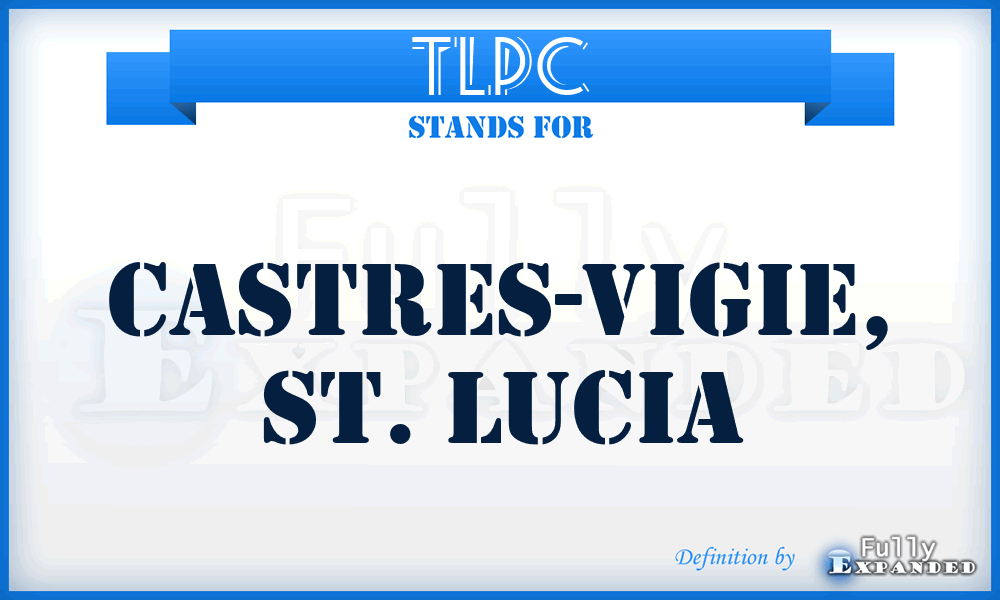 TLPC - Castres-Vigie, St. Lucia