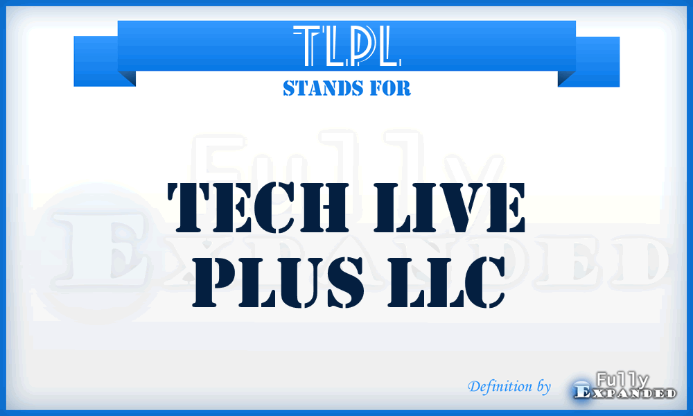 TLPL - Tech Live Plus LLC