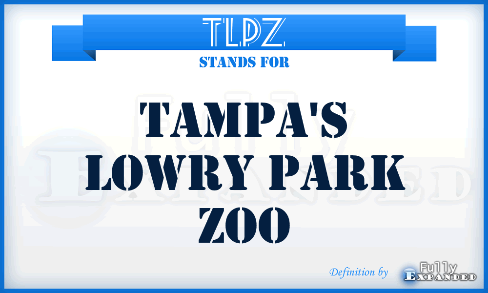 TLPZ - Tampa's Lowry Park Zoo