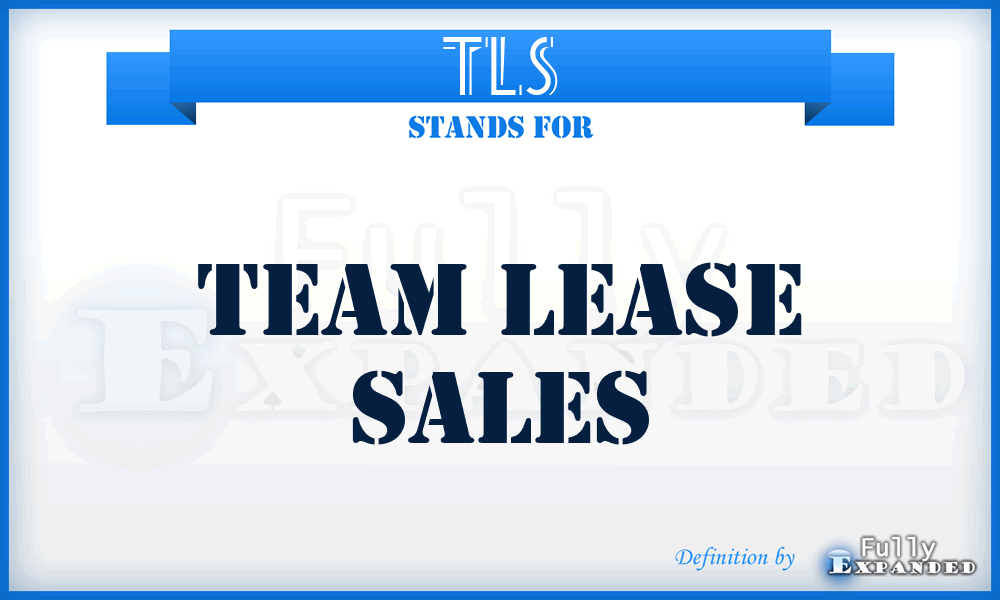 TLS - Team Lease Sales