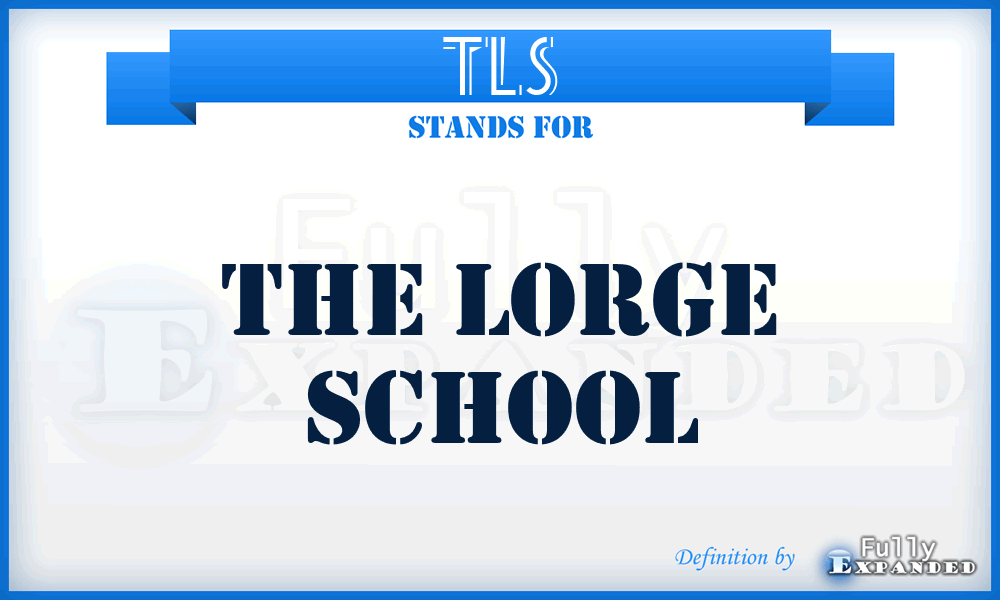 TLS - The Lorge School