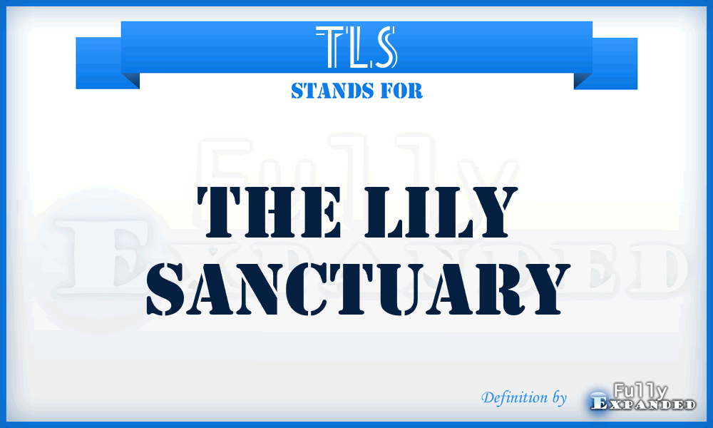 TLS - The Lily Sanctuary