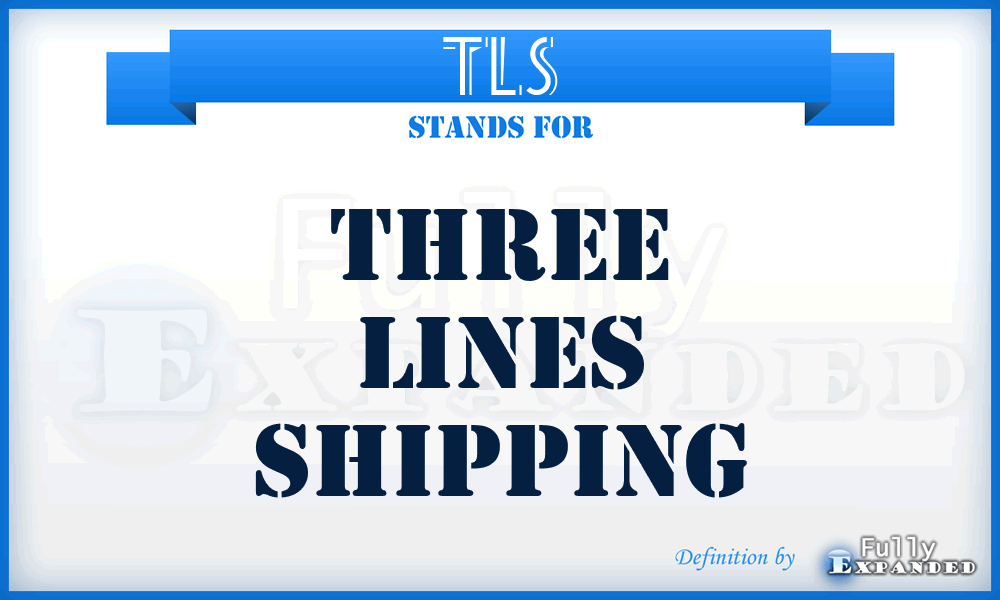 TLS - Three Lines Shipping