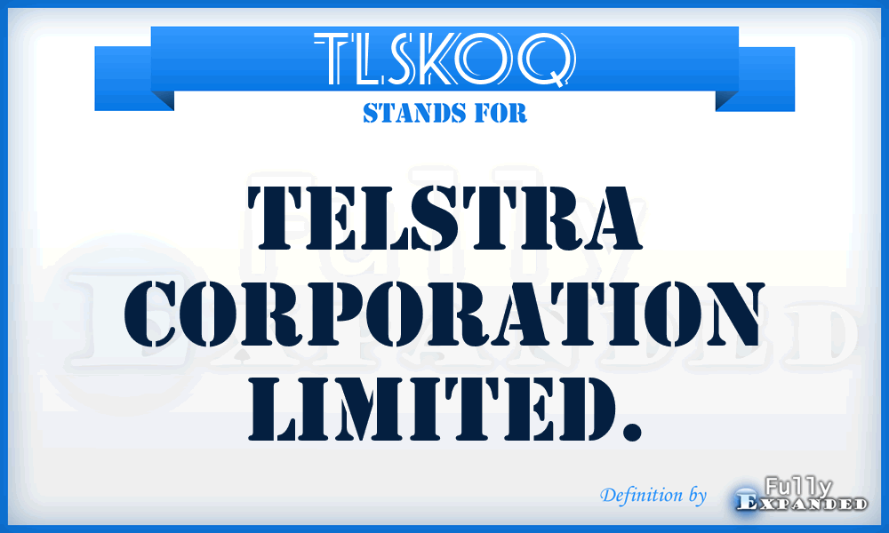 TLSKOQ - Telstra Corporation Limited.