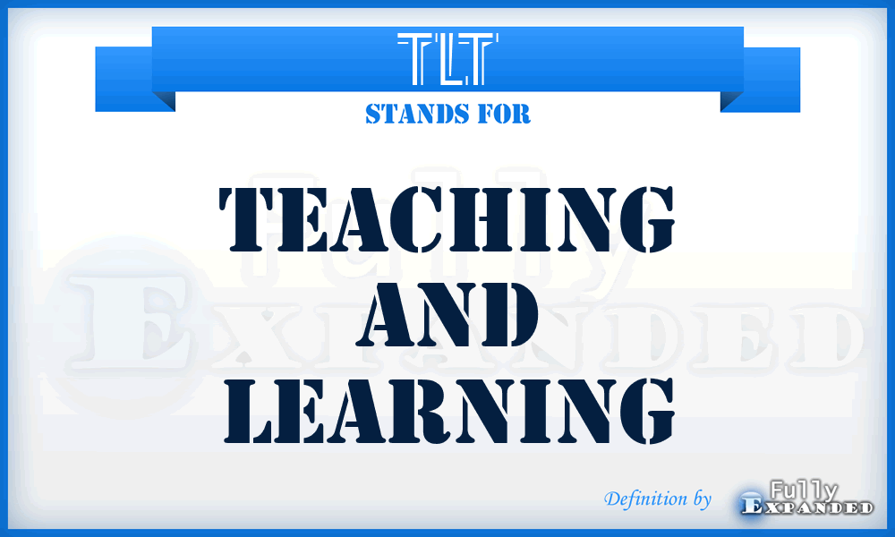 TLT - Teaching and Learning