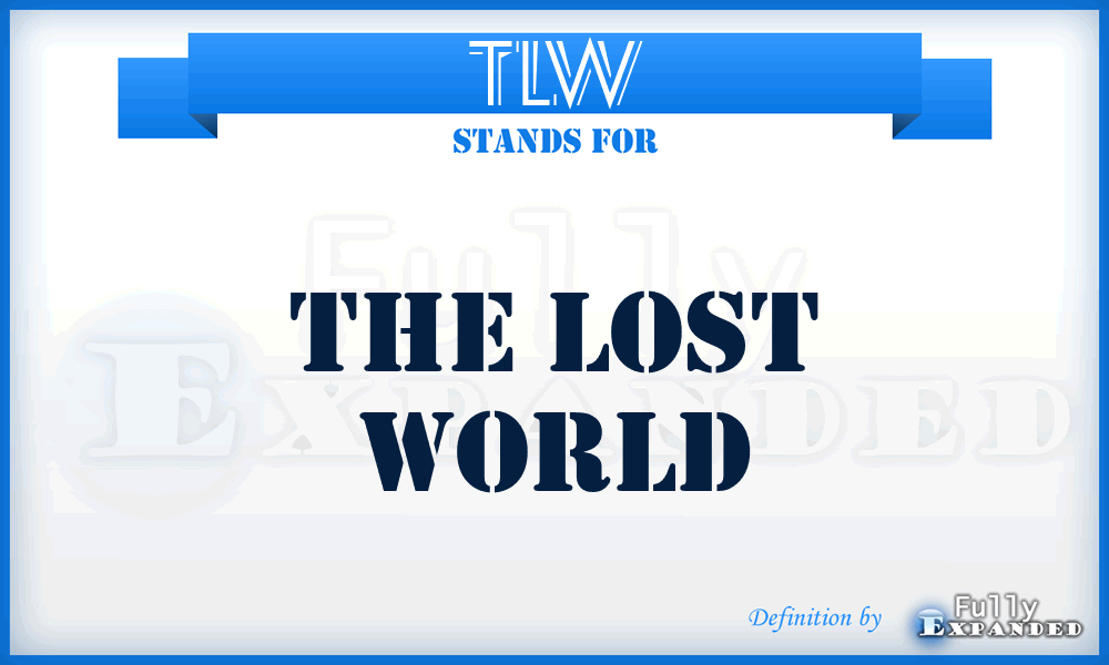 TLW - The Lost World