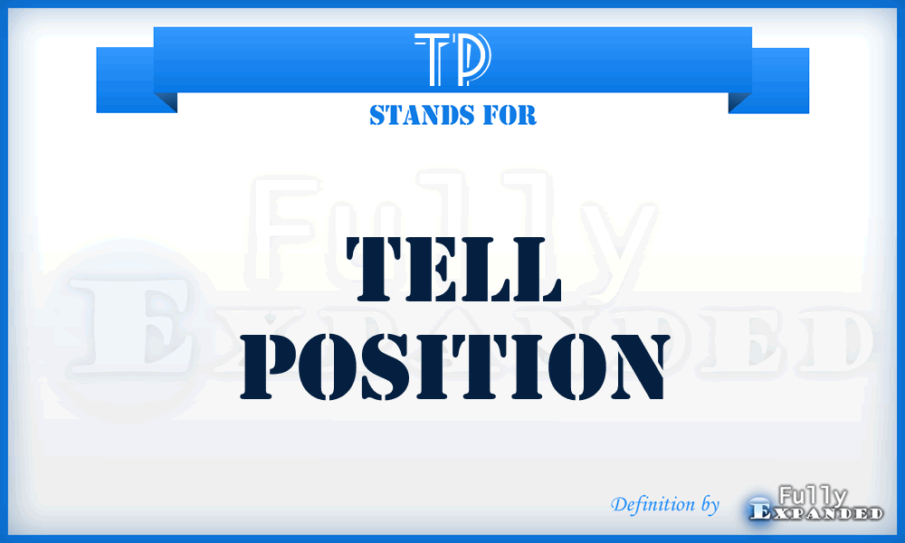 TP - Tell Position