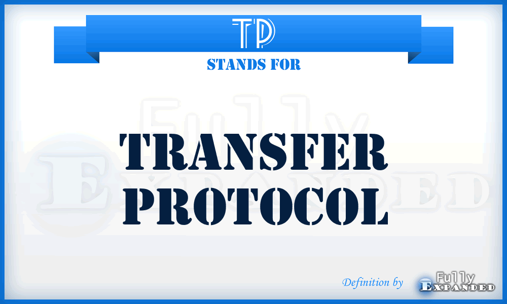 TP - Transfer Protocol