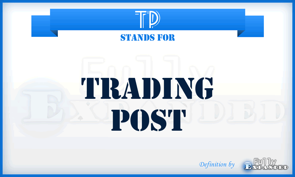 TP - Trading Post