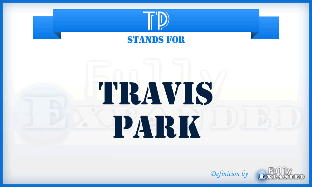 TP - Travis Park