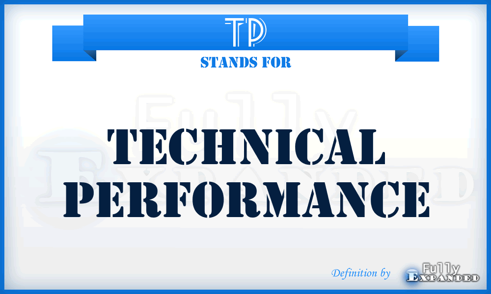 TP - technical performance