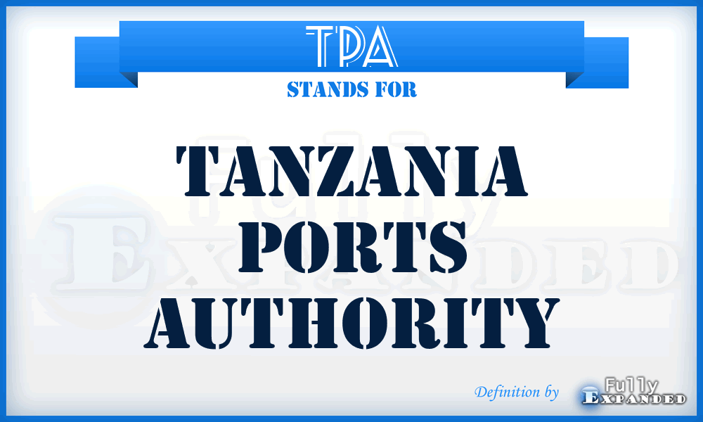 TPA - Tanzania Ports Authority