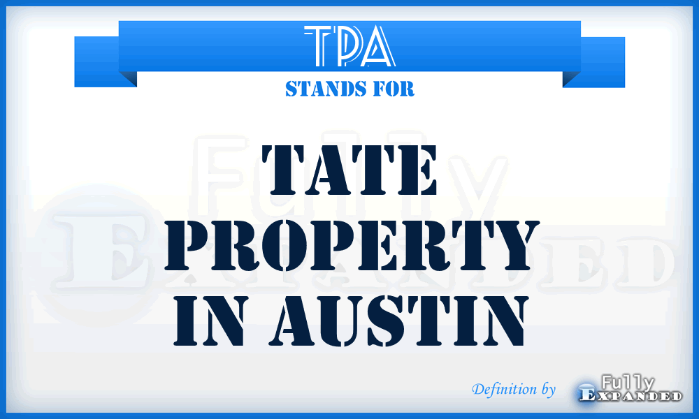 TPA - Tate Property in Austin