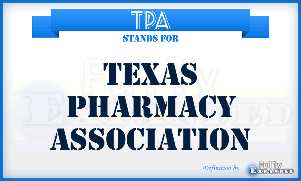 TPA - Texas Pharmacy Association