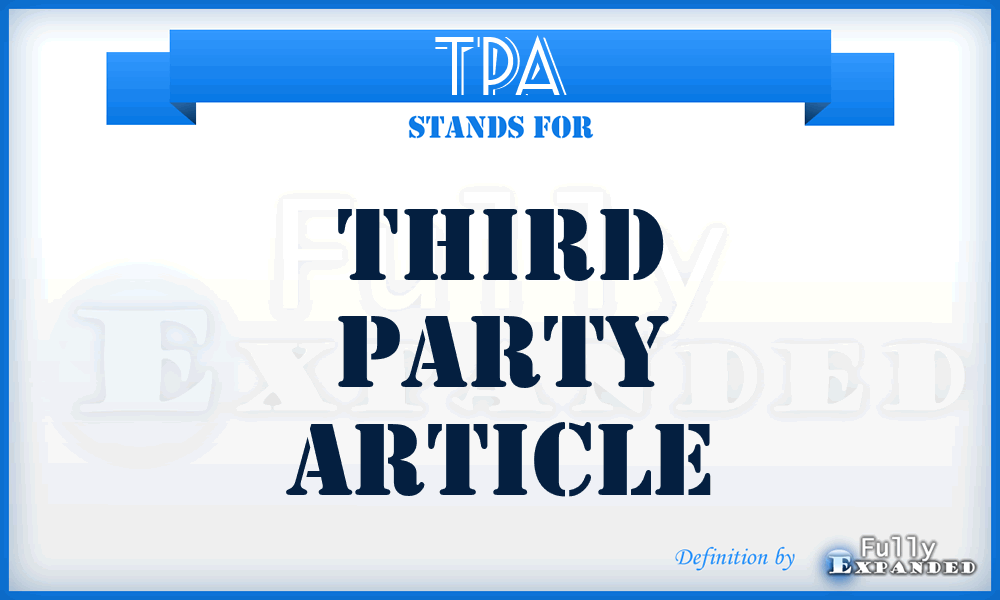 TPA - Third Party Article