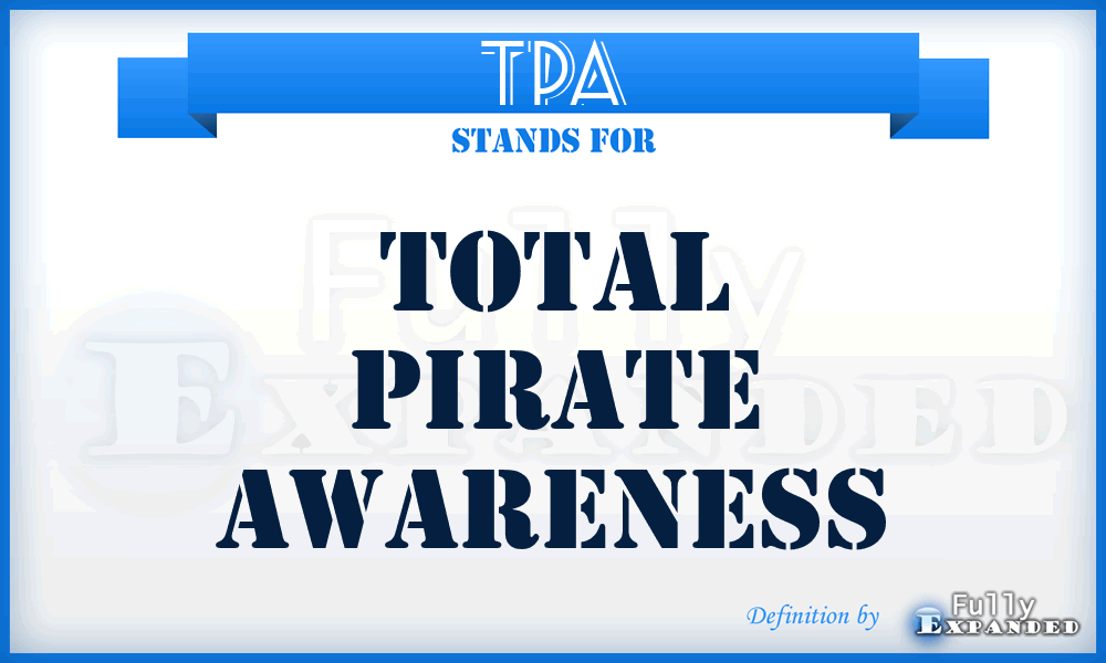 TPA - Total Pirate Awareness