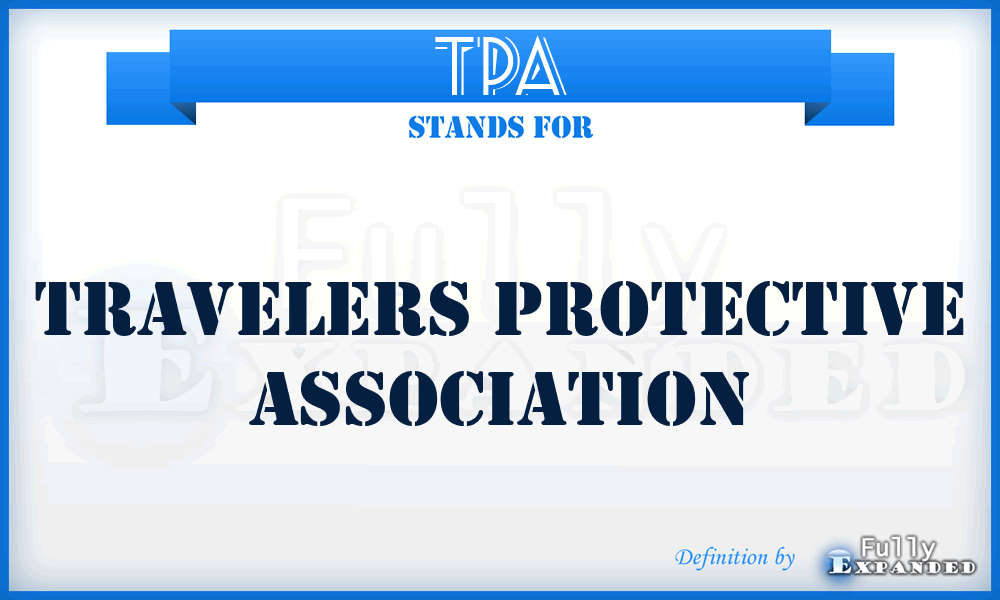 TPA - Travelers Protective Association