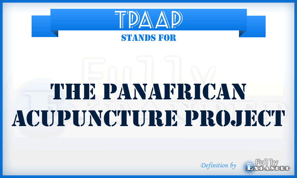 TPAAP - The PanAfrican Acupuncture Project