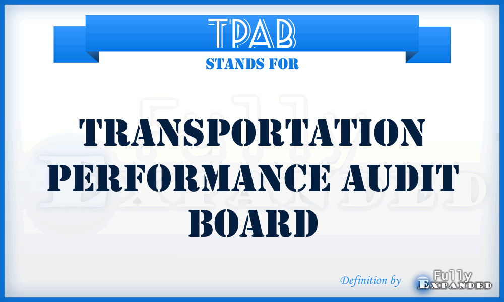 TPAB - Transportation Performance Audit Board