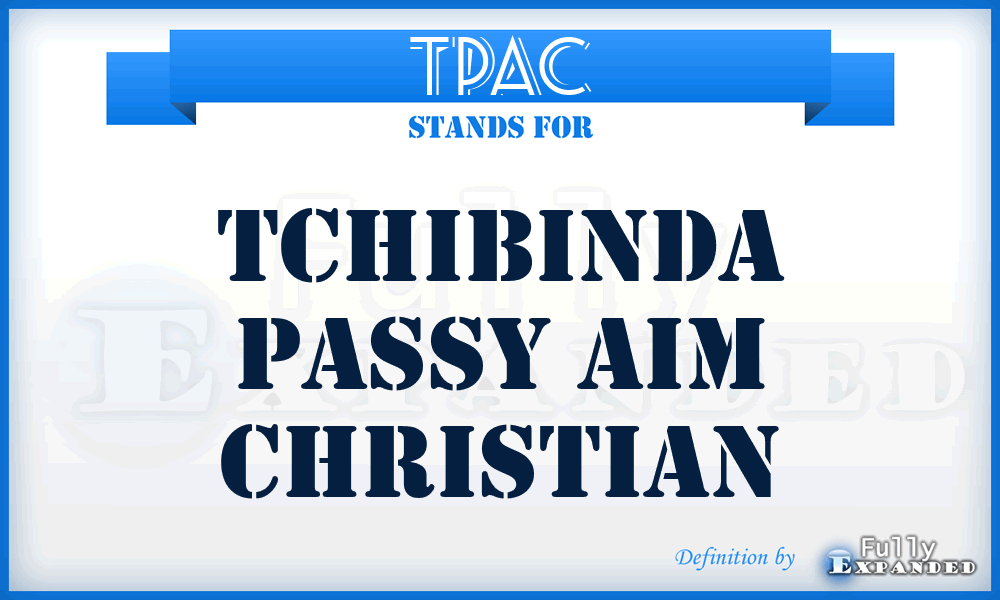 TPAC - Tchibinda Passy Aim Christian